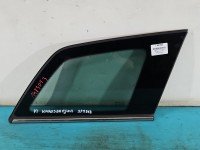 Szyba karoseryjna tył prawa Opel Astra III H kombi
